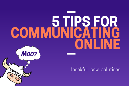 5 Tips For Communicating Online