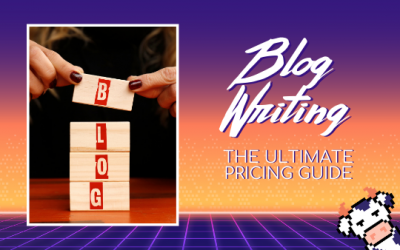 Blog Writing: The Ultimate Pricing Guide